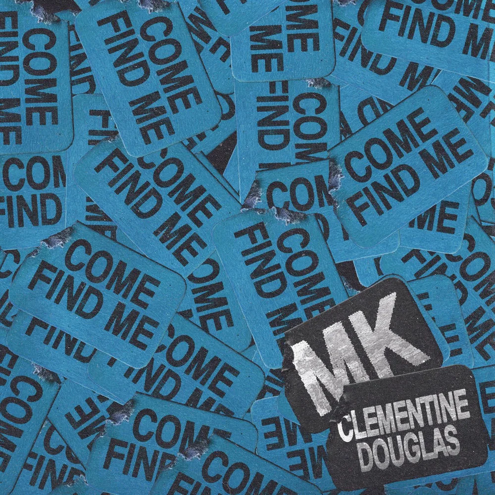 MK, Clementine Douglas - Come Find Me Ableton Remake (Deep House)