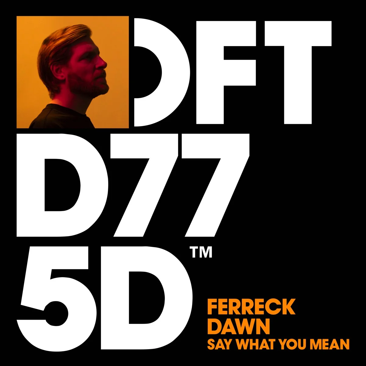 Ferreck Dawn – Say What You Mean Ableton Remake (House)