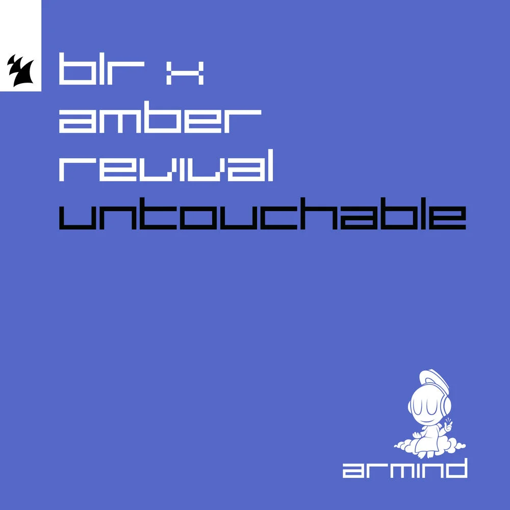 BLR x Amber Revival - Untouchable (Ableton Remake)