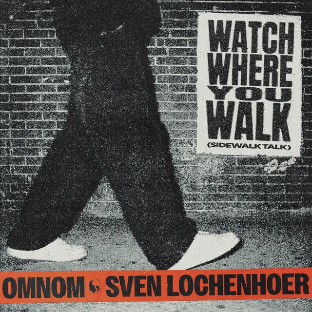OMNOM, Sven Lochenhoer – Watch Where You Walk (Sidewalk Talk) Ableton Remake (Tech House)
