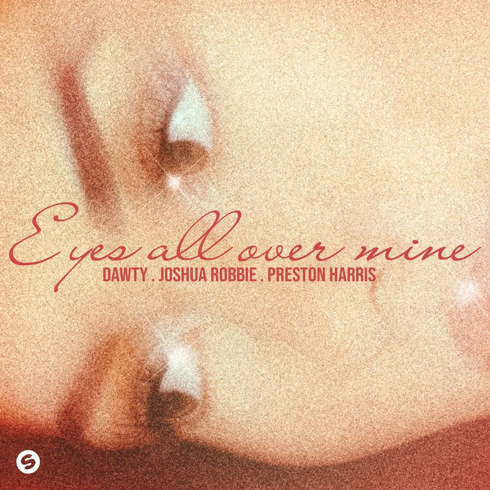 Dawty, Joshua Robbie, Preston Harris - Eyes All Over Mine Ableton Remake (Afro House)