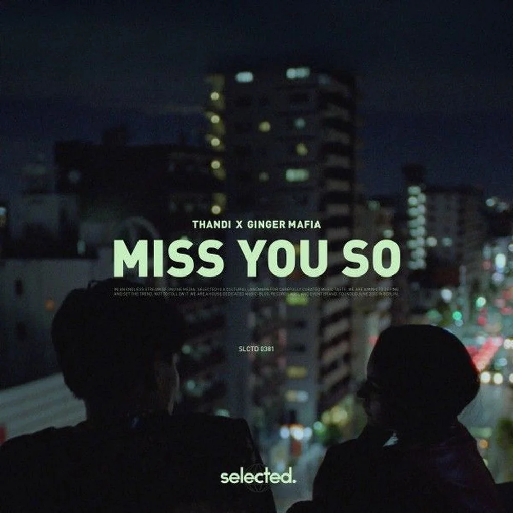 Thandi, Ginger Mafia - Miss You So Ableton Remake (Deep House)