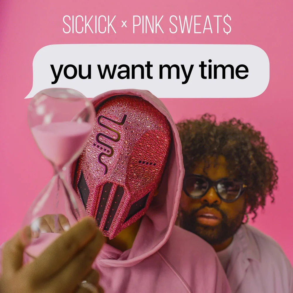 Sickick & Pink Sweats - You Want My Time (Ableton Remake)