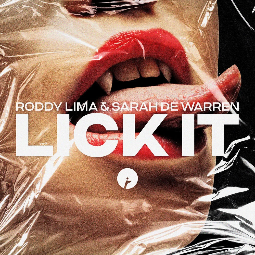 Sarah De Warren, Roddy Lima - LICK IT (Ableton Remake)