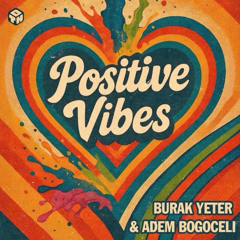 Burak Yeter & Adem Bogoceli - Positive Vibes (Ableton Remake)