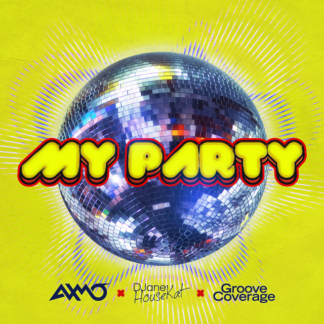 AXMO x DJane HouseKat x Groove Coverage - My Party Ableton Remake (Mainstage)