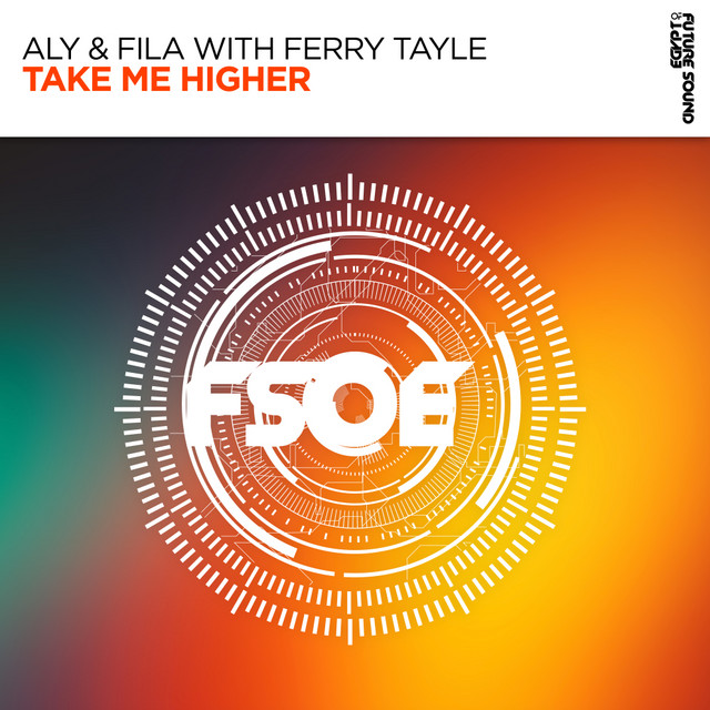 Aly & Fila, Ferry Tayle - Take Me Higher Ableton Remake (Trance)